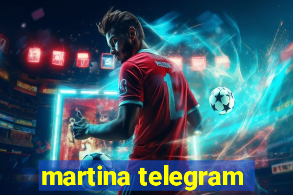 martina telegram